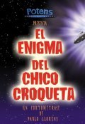 El Enigma del Chico Croqueta film from Pablo Llorens filmography.