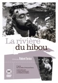 La riviere du hibou film from Robert Enrico filmography.