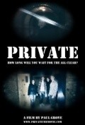 Private - movie with Jessica Mathews.