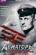 The Aviators is the best movie in Manfred von Richthofen filmography.