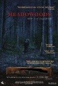 Meadowoods is the best movie in Connor Thorp filmography.