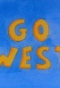 Go West is the best movie in Adrian Quihuis filmography.