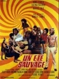 Un ete sauvage - movie with Juliet Berto.