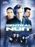 Central nuit  (serial 2001 - ...) - movie with Clovis Cornillac.