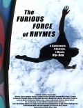 The Furious Force of Rhymes is the best movie in Grandmaster Caz filmography.