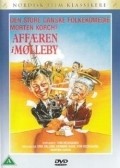 Aff?ren i Molleby - movie with Ove Sprogoe.