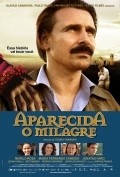 Aparecida - O Milagre - movie with Maria Fernanda Cândido.