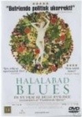 Halalabad Blues is the best movie in Ali Kazim filmography.