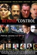Beyond Control - movie with Vinny Vella.