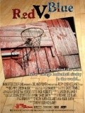 Red v. Blue - movie with Rick Roberts.