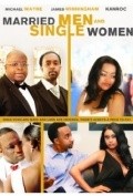 Married Men and Single Women is the best movie in Loneta Edison filmography.