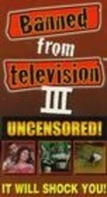 Banned from Television III