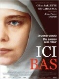 Ici-bas - movie with Eric Caravaca.
