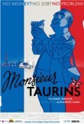 Film Monsieur Taurins.