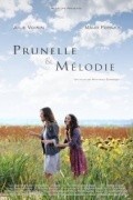 Prunelle et Melodie is the best movie in Yann Claassen filmography.