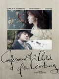 Confession of a Child of the Century - movie with Karole Rocher.
