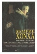 Sempre Xonxa film from Chano Pineiro filmography.