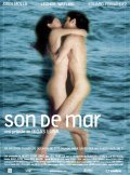 Son de mar film from Jose Juan Bigas Luna filmography.