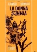 La donna scimmia is the best movie in Filippo Pompa Marcelli filmography.