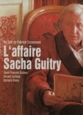 L'affaire Sacha Guitry - movie with Olivier Claverie.