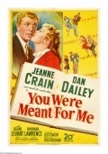 You Were Meant for Me film from Lloyd Bacon filmography.