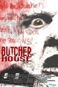 Butcher House - movie with James C. Burns.