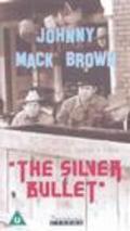 The Silver Bullet - movie with Johnny Mack Brown.