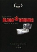 Bloodhounds film from Tom Zanca filmography.