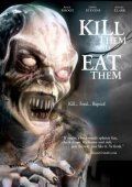 Kill Them and Eat Them film from Conall Pendergast filmography.