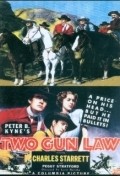 Two Gun Law - movie with Charles Starrett.