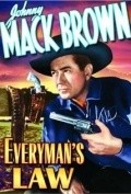 Everyman's Law - movie with Johnny Mack Brown.