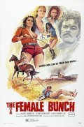 The Female Bunch film from Al Adamson filmography.
