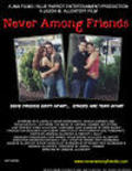 Never Among Friends is the best movie in Madeline Vermeuel filmography.