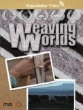 Weaving Worlds film from Benni Klayn filmography.