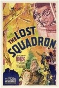 The Lost Squadron film from George Archainbaud filmography.