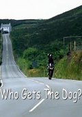 Who Gets the Dog? - movie with Alison Steadman.