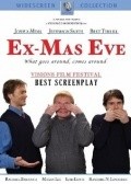 Ex-Mas Eve is the best movie in Rachael Barainca filmography.
