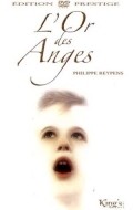 L'or des anges film from Philippe Reypens filmography.