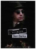 L'affaire Ben Barka - movie with Gregori Derangere.