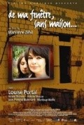 De ma fenetre, sans maison... - movie with Louise Portal.