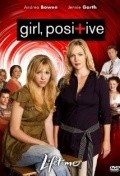 Girl, Positive is the best movie in Caroline McKinley filmography.