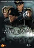 Die Gustloff film from Joseph Vilsmaier filmography.