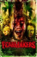 Fearmakers film from Timo Rose filmography.