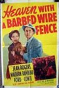 Heaven with a Barbed Wire Fence - movie with Glenn Ford.