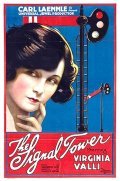 The Signal Tower - movie with Virginia Valli.