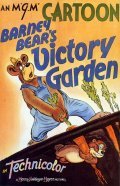 Barney Bear's Victory Garden film from Rudolf Ising filmography.