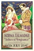 Ashes of Vengeance - movie with Norma Talmadge.