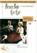 Bernice Bobs Her Hair - movie with Dennis Christopher.
