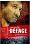 Deface is the best movie in Arnold Chun filmography.