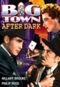 Film Big Town After Dark.